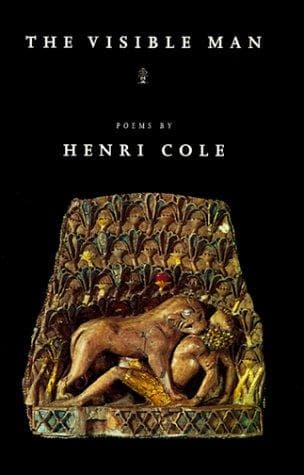 Cover of The visible man by Henri Cole