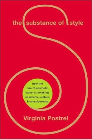 Cover of The Substance of Style by Virginia Postrel