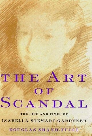 Cover of The Art of Scandal by Douglass Shand-Tucci