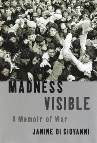 Cover of Madness visible by Janine Di Giovanni