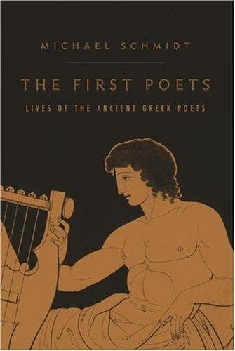 Cover of The first poets by Michael Schmidt