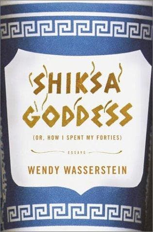 Cover of Shiksa Goddess by Wendy Wasserstein