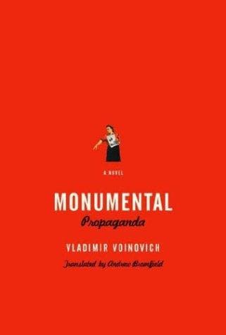 Cover of Monumental propaganda by Владимир Николаевич Войнович