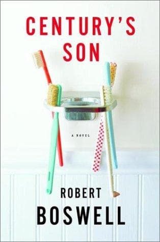 Cover of Century's Son by Robert Boswell