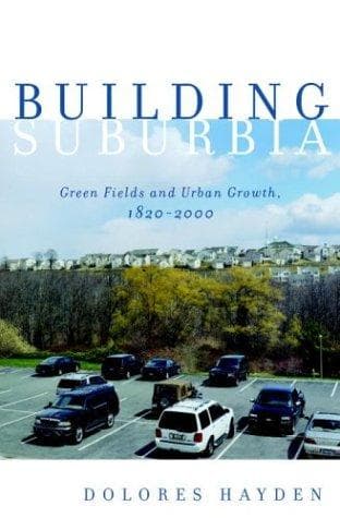 Cover of Building Suburbia by Dolores Hayden