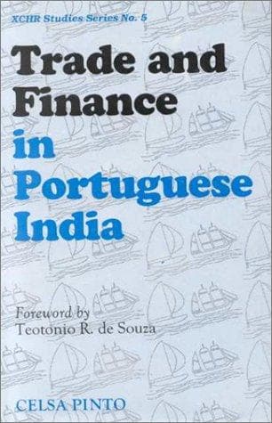 Cover of Trade and finance in Portuguese India by Celsa Pinto