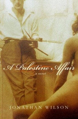 Cover of A Palestine affair by Jonathan Wilson