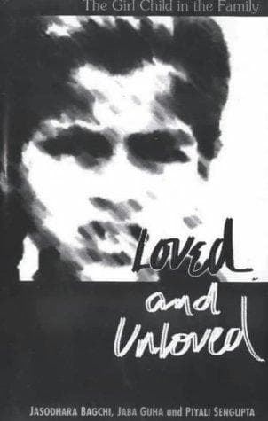Cover of Loved and unloved by Jasodhara Bagchi