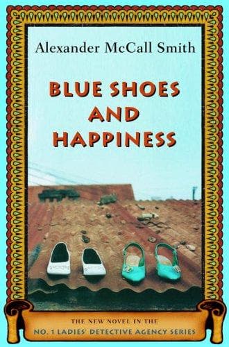 Cover of Blue shoes and happiness by Alexander McCall Smith