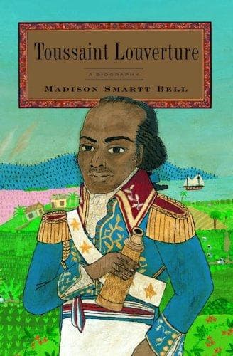 Cover of Toussaint Louverture by Madison Smartt Bell