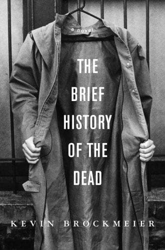 Cover of The Brief History of the Dead by Kevin Brockmeier