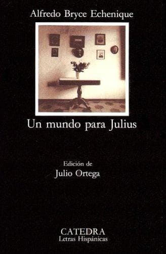 Cover of Un mundo para Julius by Alfredo Bryce Echenique