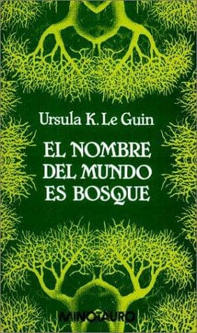 Cover of The Word for World Is Forest by Ursula K. Le Guin