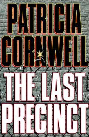 Cover of The Last Precinct by Patricia Cornwell