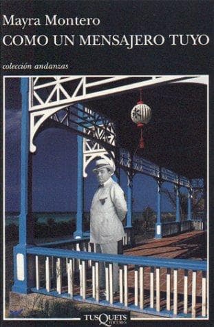 Cover of Como UN Mensajero Tuyo by Mayra Montero