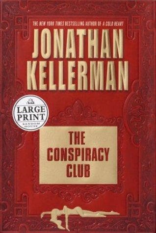 Cover of The conspiracy club by Jonathan Kellerman