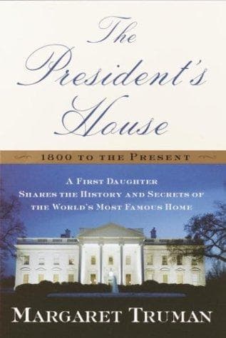 Cover of The president's house by Margaret Truman