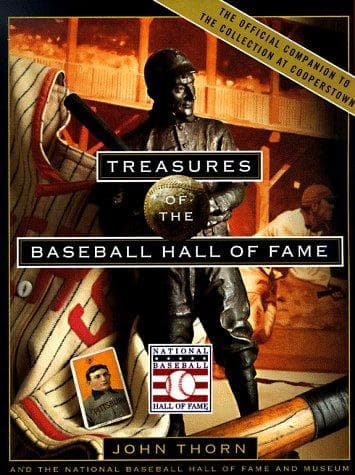 Cover of Treasures of the Baseball Hall of Fame by John Thorn