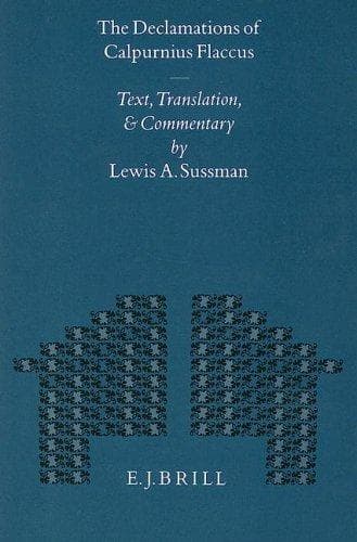 Cover of The declamations of Calpurnius Flaccus by Calpurnius Flaccus
