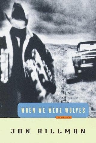 Cover of When we were wolves by Jon Billman