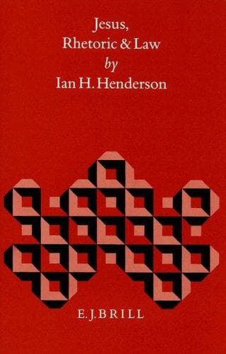 Cover of Jesus, rhetoric, and law by Ian H. Henderson