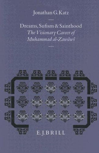 Cover of Dreams, Sufism, and sainthood by Jonathan G. Katz
