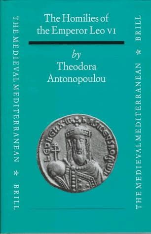 Cover of The Homilies of the Emperor Leo VI by Theodora Antonopoulou