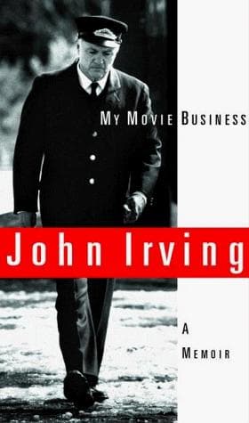 Cover of My movie business by John Irving