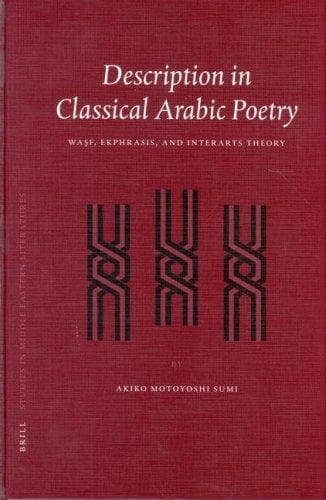 Cover of Description in classical Arabic poetry by Akiko Motoyoshi Sumi