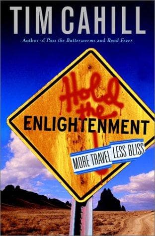 Cover of Hold the enlightenment by Tim Cahill
