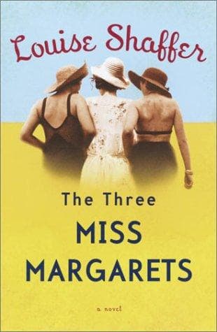 Cover of The three Miss Margarets by Louise Shaffer