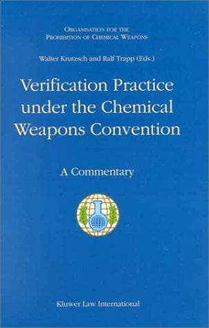 Cover of Verification Practice under the Chemical Weapons Convention:A Commentary by Walter Krutzsch