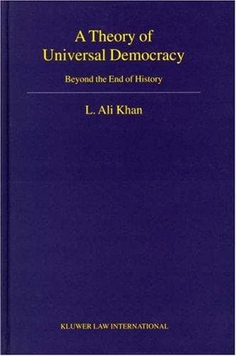 Cover of A theory of universal democracy by L. Ali Khan