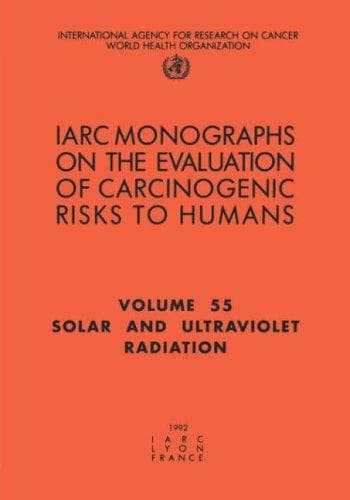 Cover of Solar and ultraviolet radiation by IARC Working Group on the Evaluation of Carcinogenic Risks to Humans