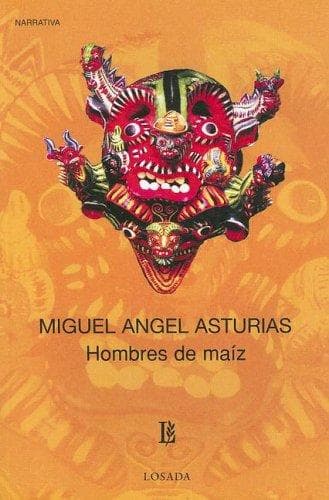 Cover of Hombres De Maiz / Men of Maize (Biblioteca De Autor / Author Library) by Miguel Ángel Asturias