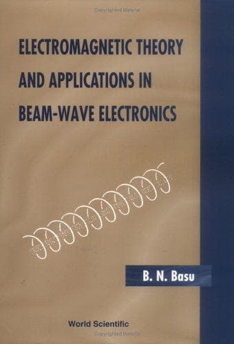 Cover of Electromagnetic theory and applications in beam-wave electronics by Basu, B. N. Ph.D