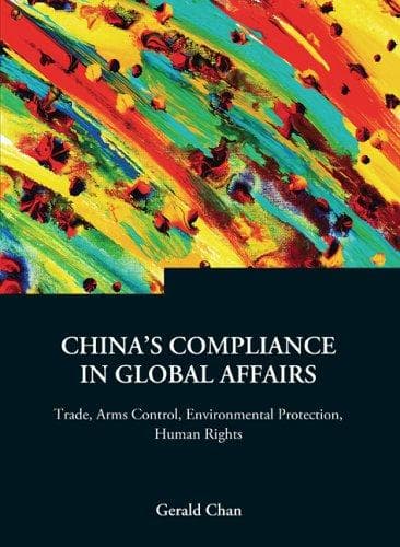 Cover of China's compliance in global affairs by Gerald Chan