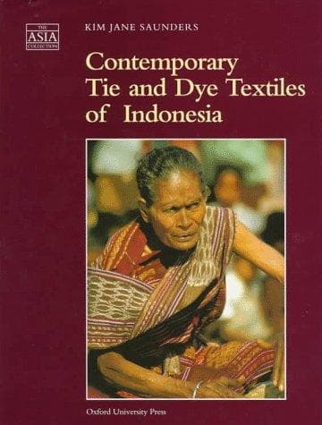 Cover of Contemporary tie and dye textiles of Indonesia by Kim Jane Saunders