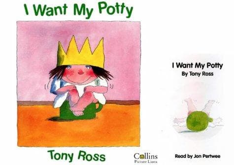 Cover of I Want My Potty by Tony Ross