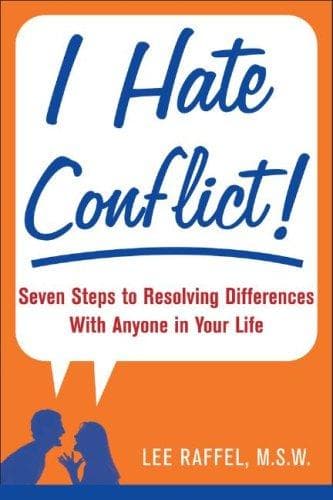 Cover of I hate conflict! by Lee Raffel