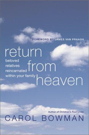 Cover of Return From Heaven by Carol Bowman