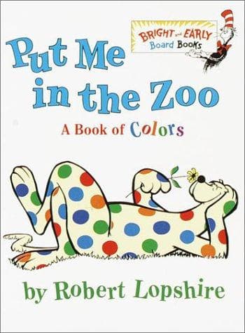 Cover of Put Me In the Zoo - A Book of Colors by Robert Lopshire