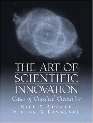 Cover of The art of scientific innovation by Syed V. Ahamed