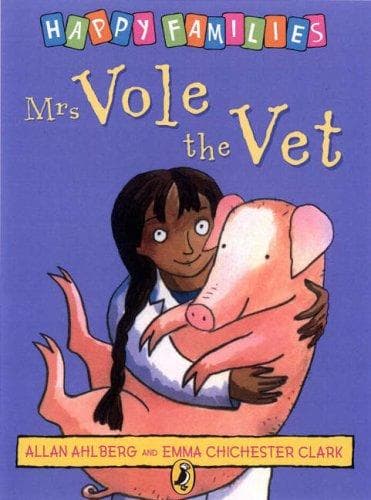 Cover of Mrs Vole the Vet (Ahlberg, Allan. Happy Families.) by Allan Ahlberg