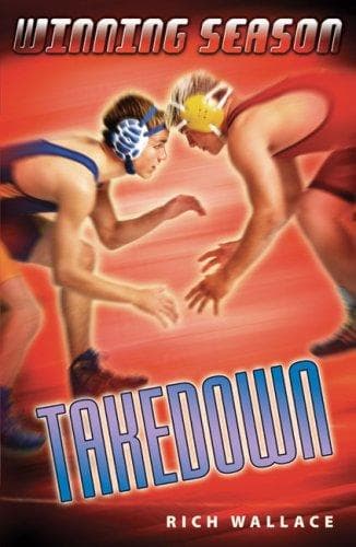 Cover of Takedown #8 (Winning Season) by Rich Wallace