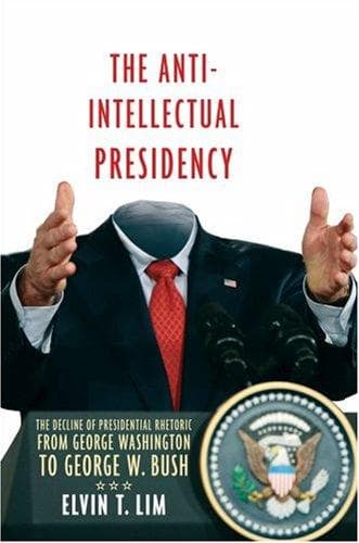 Cover of Anti-Intellectual Presidency by Elvin T Lim