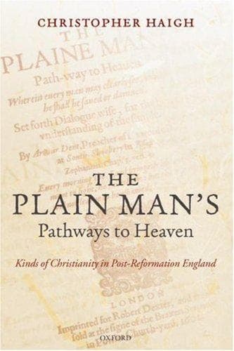 Cover of The Plain Man's Pathways to Heaven by Christopher Haigh