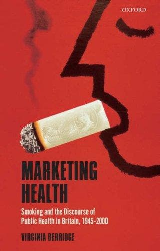 Cover of Marketing Health by Virginia Berridge