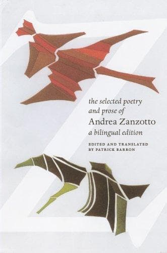 Cover of The Selected Poetry and Prose of Andrea Zanzotto by Andrea Zanzotto