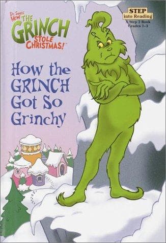 Cover of How the Grinch got so grinchy by Bonnie Worth